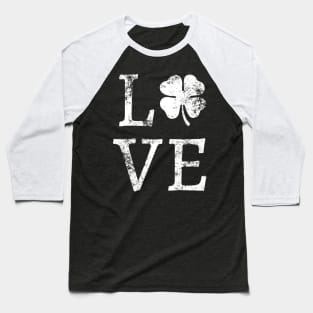 Lucky Clover Vintage Love Irish St Patricks Day T Shirt Baseball T-Shirt